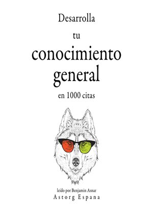 cover image of Desarrolla tu conocimiento general en 1000 citas